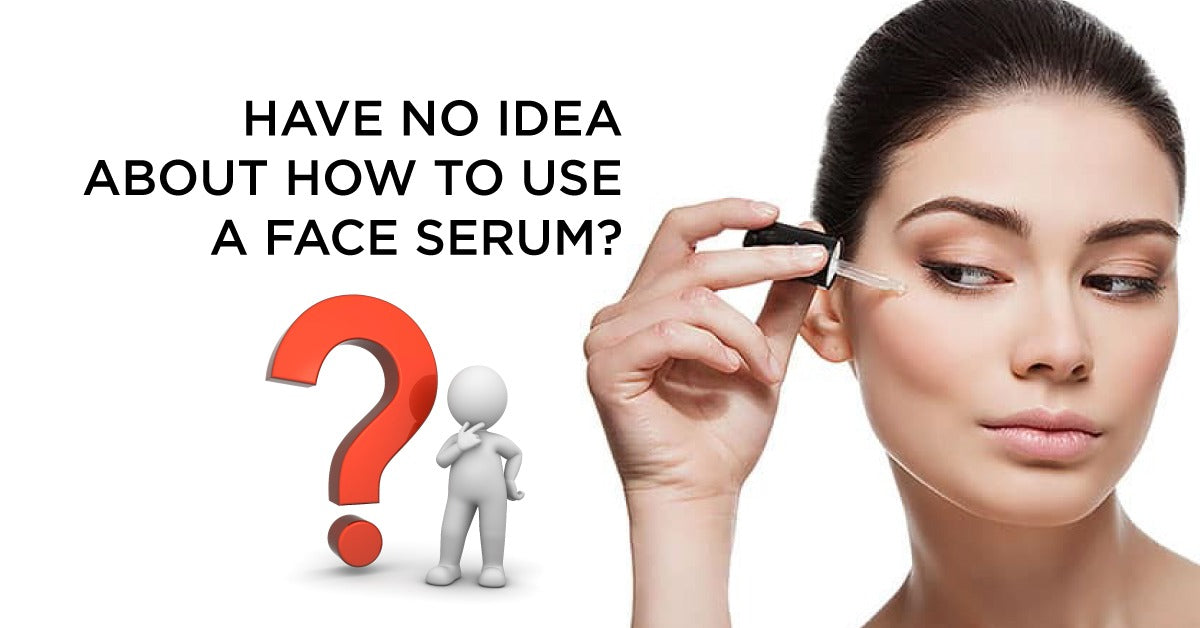 Face Serum Uses How, Why and When to Use Face Serums